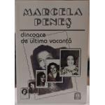 Dincoace de ultima vacanta