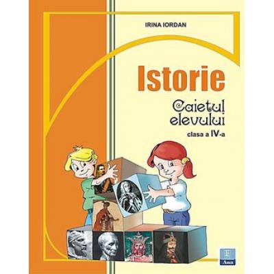 Caiet de istorie clasa a IV-a special pentru Manualul de ISTORIE